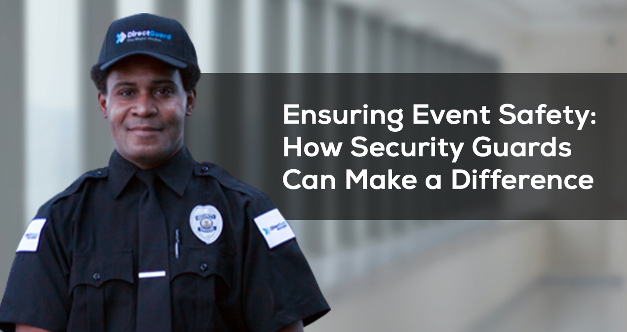 How Security Guards Can Make a Difference